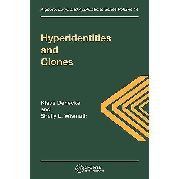 Hyperidentities and Clones, Klaus Denecke, S L Wismath