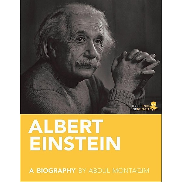 Hyperink: Albert Einstein: A Biography, Abdul Montaqim