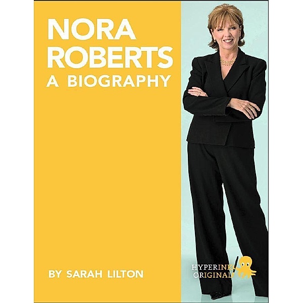 Hyperink: Nora Roberts: A Biography, Sarah Lilton