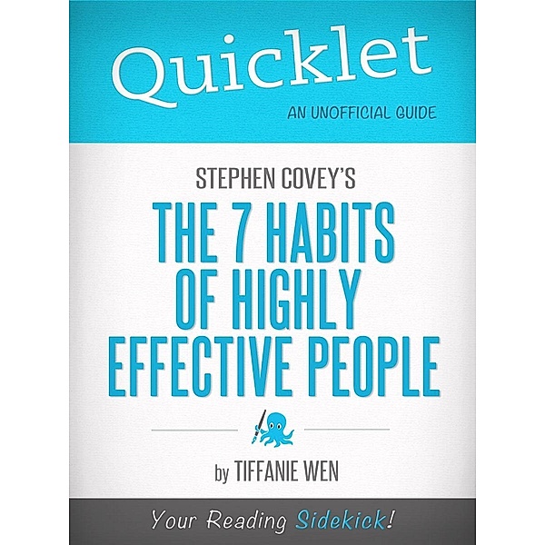 Hyperink Quicklet: Quicklet on Stephen R. Covey's The 7 Habits Of Highly Effective People, Sandra McCutcheon-Maloney