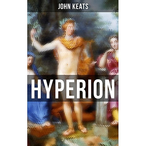 Hyperion, John Keats