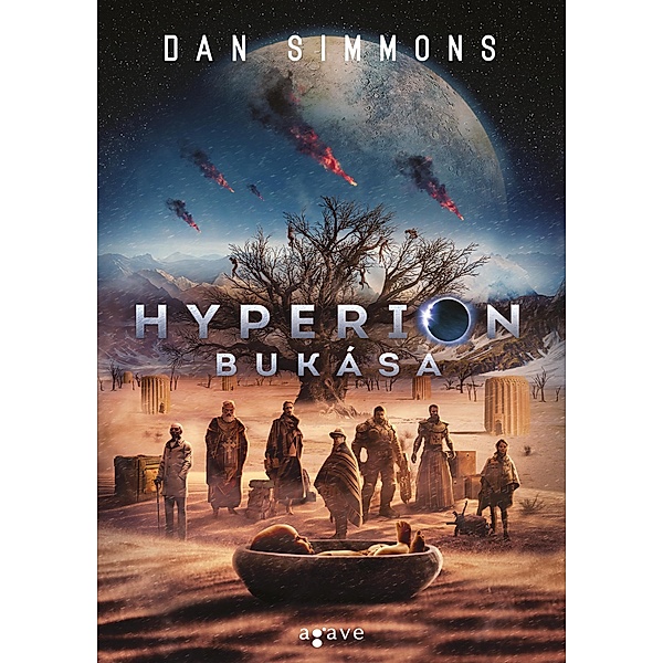 Hyperion bukása (felújított változat) / Hyperioni Énekek (Tetralógia) Bd.2, Dan Simmons