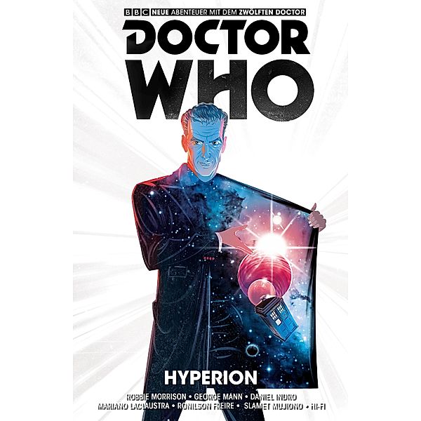 Hyperion / Doctor Who - Der zwölfte Doktor Bd.3, Robbie Morrison, George Mann