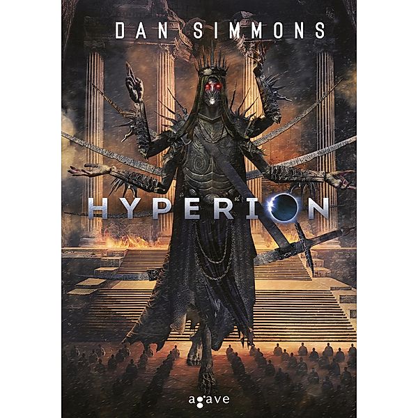 Hyperion (felújított változat) / Hyperioni Énekek (Tetralógia) Bd.1, Dan Simmons