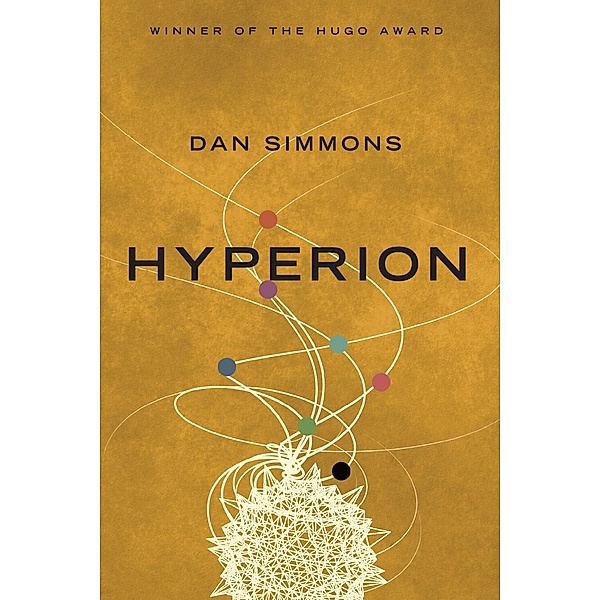 Hyperion / Hyperion Cantos Bd.1, Dan Simmons