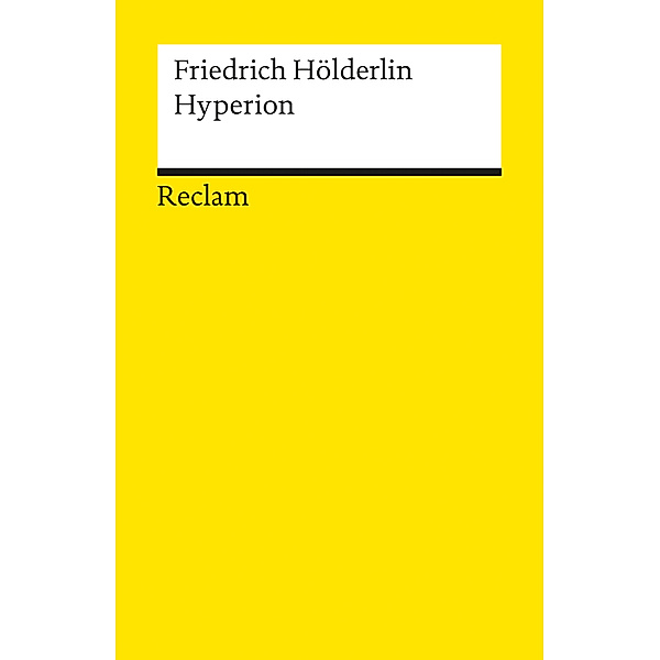 Hyperion oder Der Eremit in Griechenland, Friedrich Hölderlin