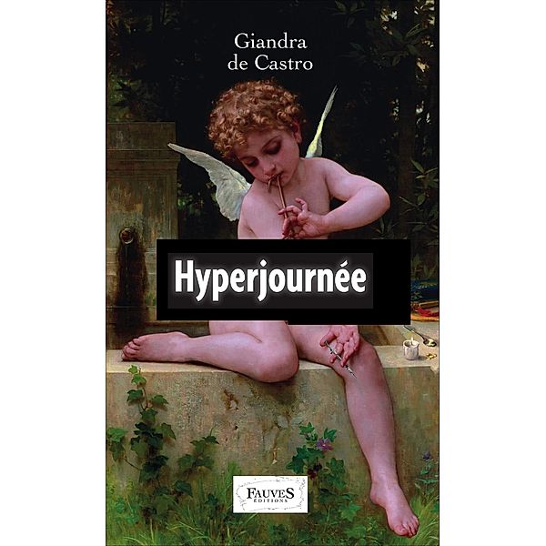 Hyperjournee, de Castro Giandra de Castro