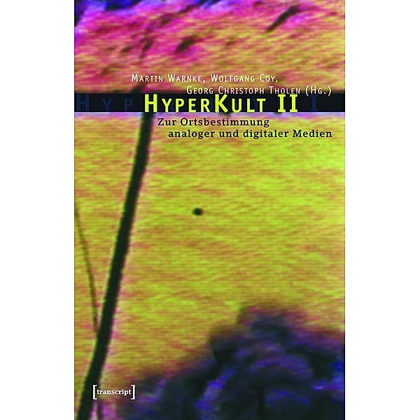 HyperKult II / Kultur- und Medientheorie
