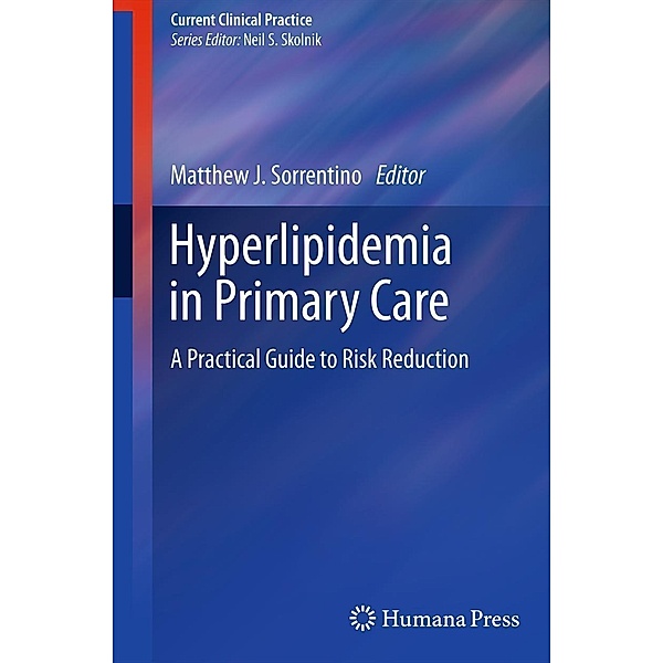 Hyperlipidemia in Primary Care / Current Clinical Practice