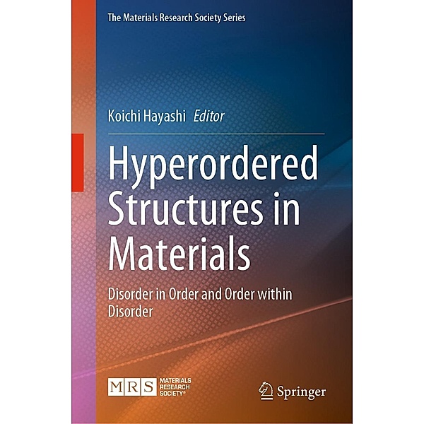 Hyperordered Structures in Materials / The Materials Research Society Series