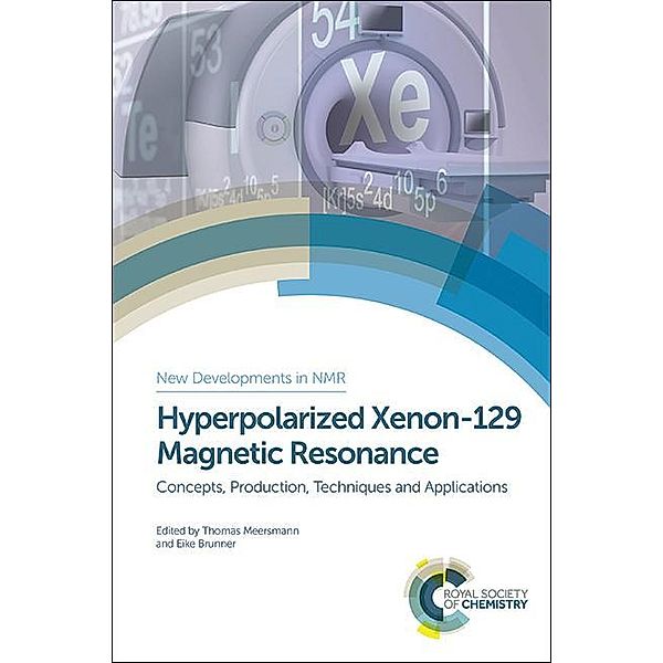 Hyperpolarized Xenon-129 Magnetic Resonance / ISSN