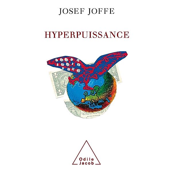 Hyperpuissance, Joffe Josef Joffe