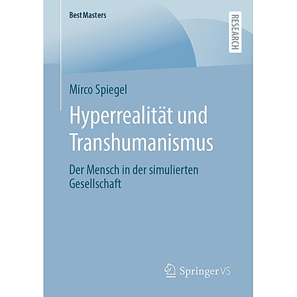 Hyperrealität und Transhumanismus, Mirco Spiegel