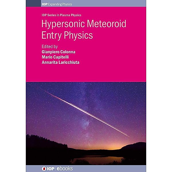 Hypersonic Meteoroid Entry Physics