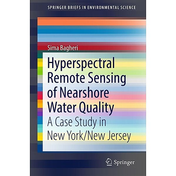 Hyperspectral Remote Sensing of Nearshore Water Quality / SpringerBriefs in Environmental Science, Sima Bagheri