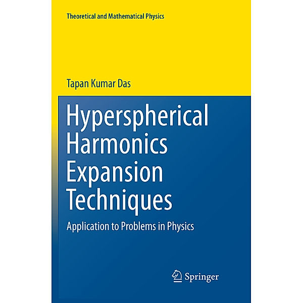 Hyperspherical Harmonics Expansion Techniques, Tapan Kumar Das