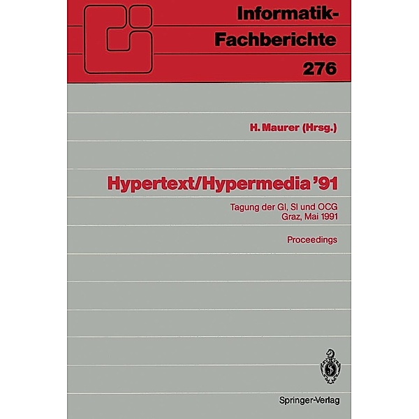Hypertext / Hypermedia '91 / Informatik-Fachberichte Bd.276