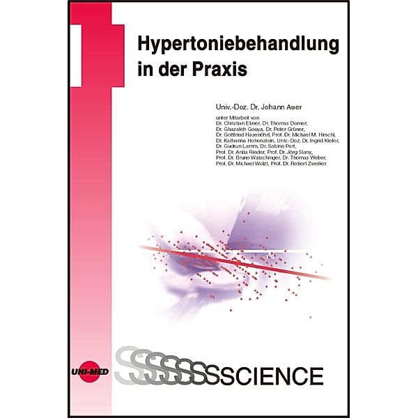 Hypertoniebehandlung in der Praxis / UNI-MED Science, Johann Auer