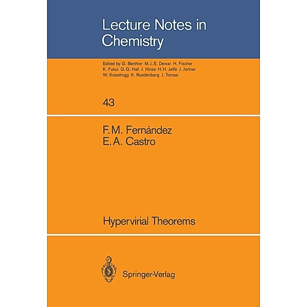 Hypervirial Theorems / Lecture Notes in Chemistry Bd.43, Francisco M. Fernandez, Eduardo Alberto Castro