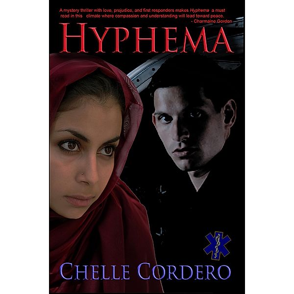Hyphema (Chelle Cordero's EMS Novels, #2) / Chelle Cordero's EMS Novels, Chelle Cordero