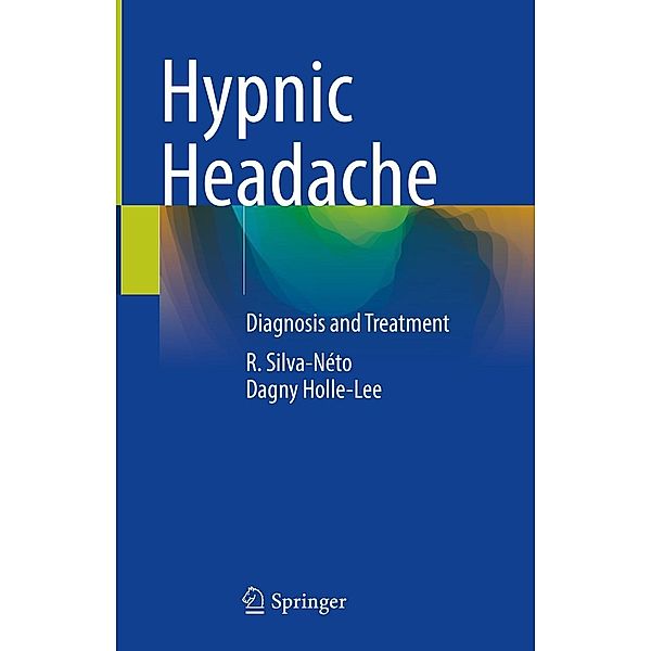 Hypnic Headache, R. Silva-Néto, Dagny Holle-Lee