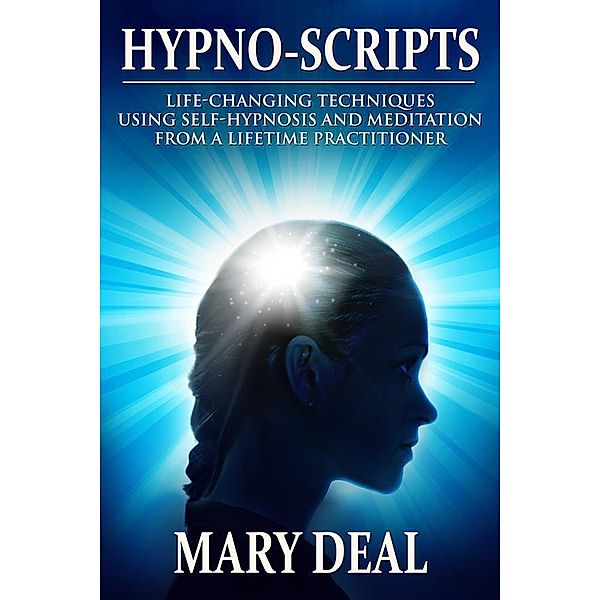 Hypno-Scripts, Mary Deal