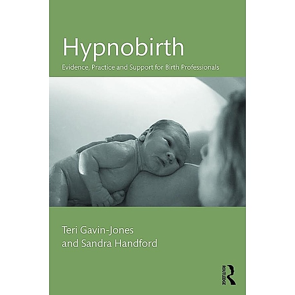 Hypnobirth, Teri Gavin-Jones, Sandra Handford