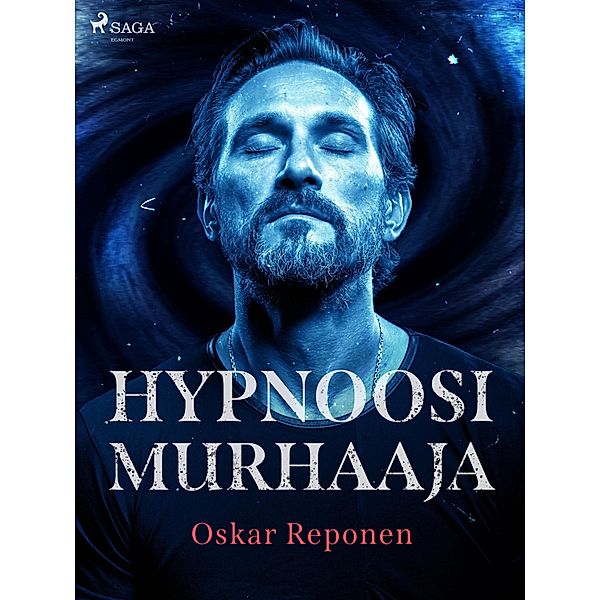 Hypnoosimurhaaja, Oskar Reponen