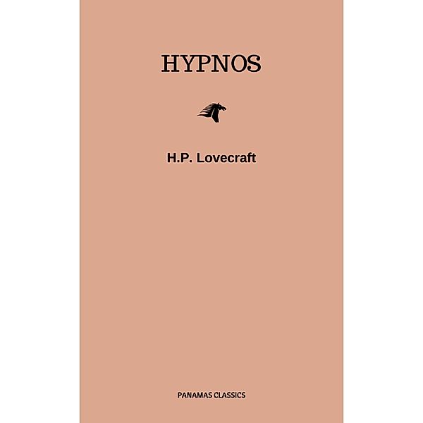 Hypnos, H. P. Lovecraft