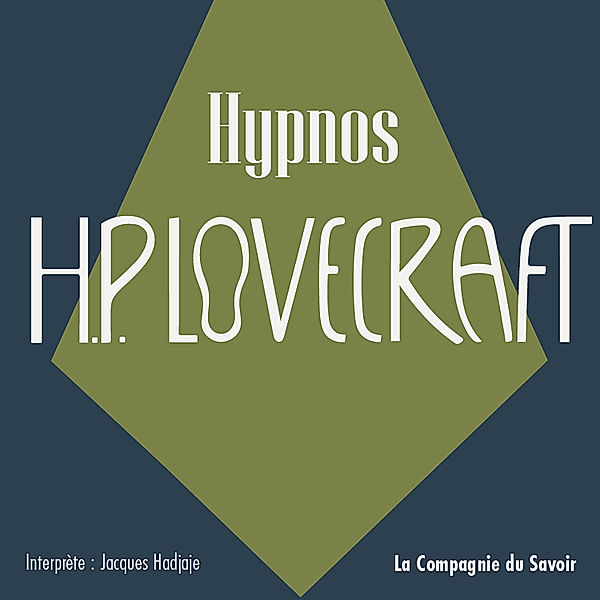 Hypnos, Howard Phillips Lovecraft