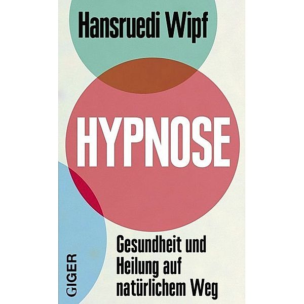 Hypnose, Hansruedi Wipf