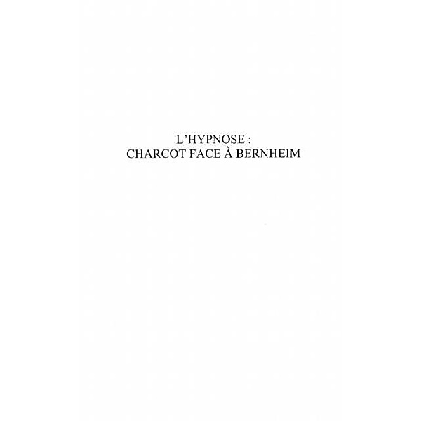 Hypnose: charcot face a bernheim / Hors-collection, Nicolas Serge