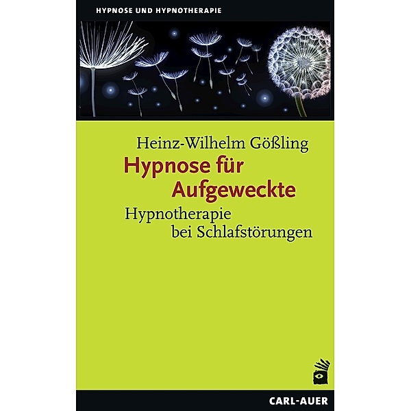 Hypnose für Aufgeweckte, Heinz-Wilhelm Gössling