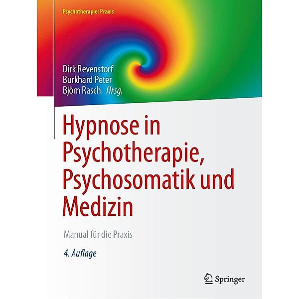 Hypnose in Psychotherapie, Psychosomatik und Medizin / Psychotherapie: Praxis