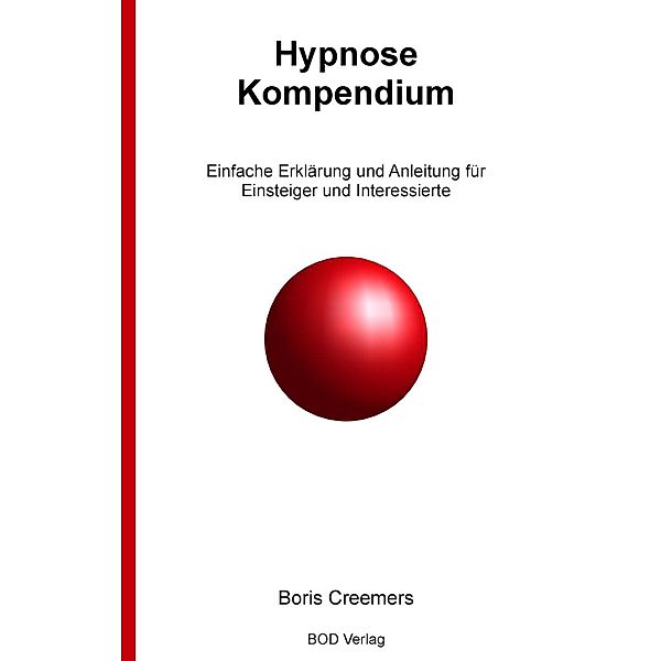 Hypnose Kompendium, B. Creemers