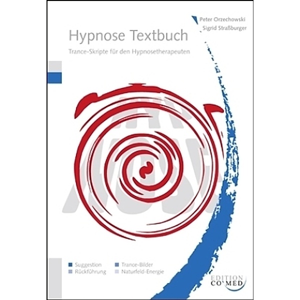 Hypnose Textbuch, Peter Orzechowski, Sigrid Straßburger