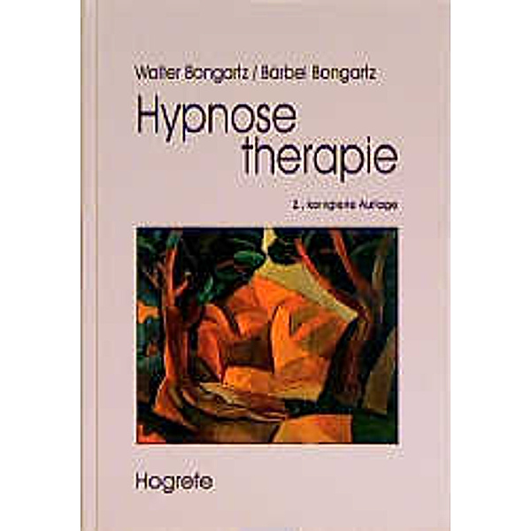 Hypnosetherapie, Walter Bongartz, Bärbel Bongartz