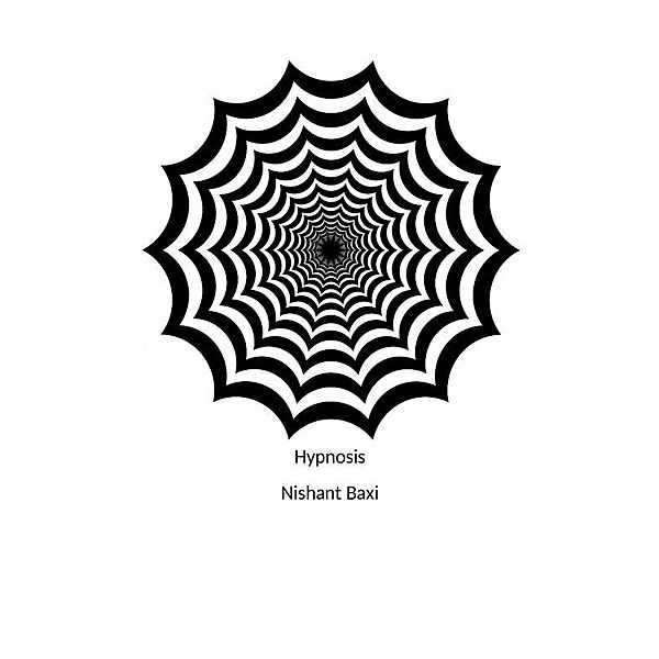 Hypnosis, Nishant Baxi