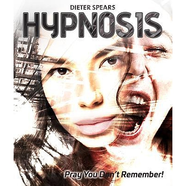 Hypnosis / First Cut, Dieter Spears