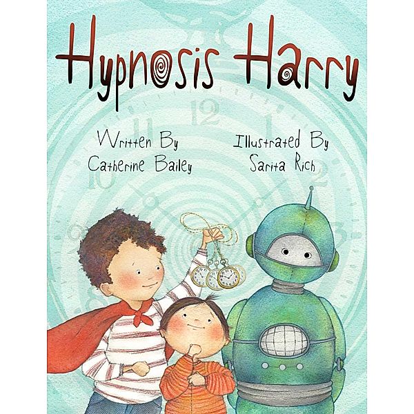 Hypnosis Harry, Catherine Bailey