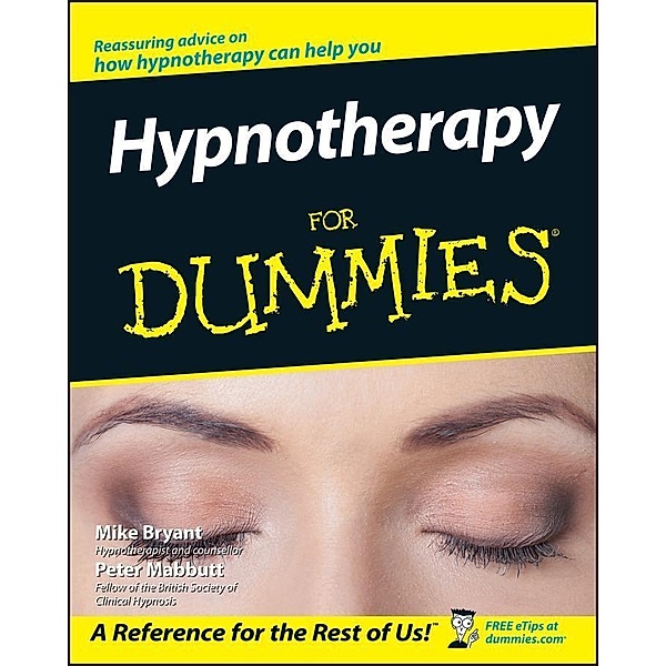 Hypnotherapy For Dummies, Mike Bryant, Peter Mabbutt