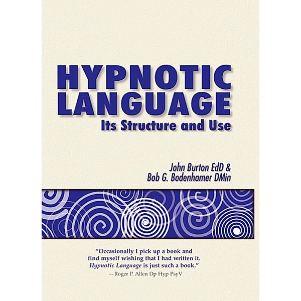 Hypnotic Language, John Burton, Bob G Bodenhamer