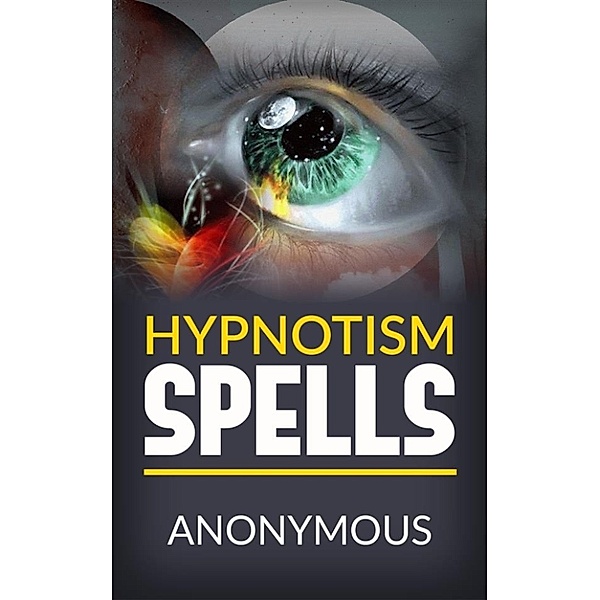 Hypnotism Spells, Anonymous