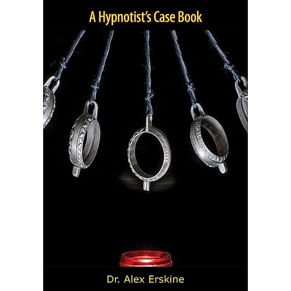 Hypnotist's Case Book, Alex Erskine