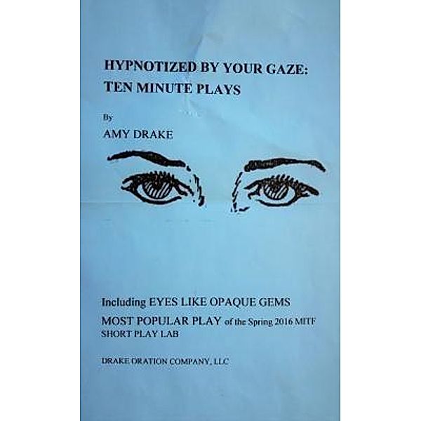 Hypnotized by Your Gaze / Volume Bd.1, Amy Drake