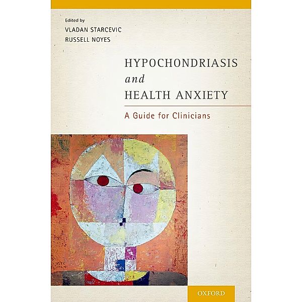 Hypochondriasis and Health Anxiety