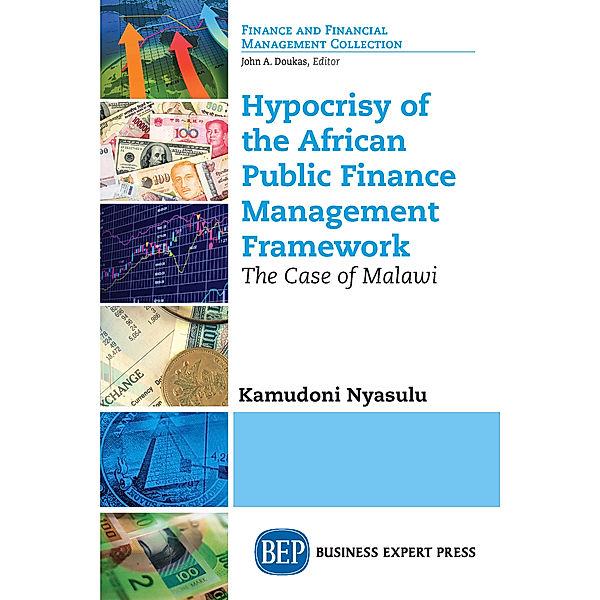 Hypocrisy of the African Public Finance Management Framework, Kamudoni Nyasulu