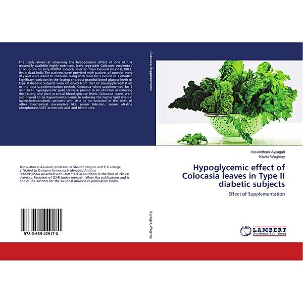 Hypoglycemic effect of Colocasia leaves in Type II diabetic subjects, Vasundhara Ayyagari, Kavita Waghray