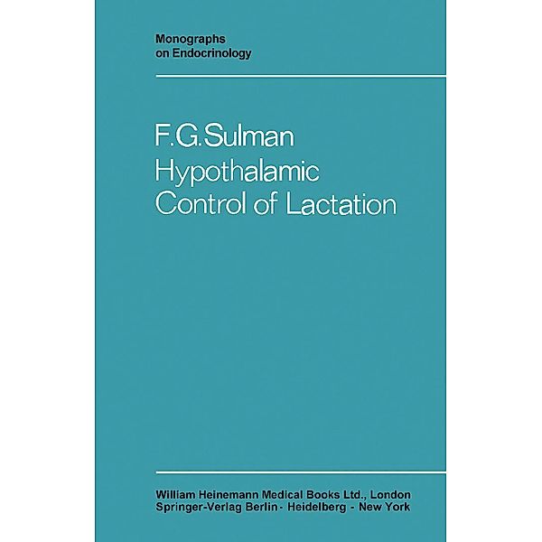 Hypothalamic Control of Lactation, F. G. Sulman