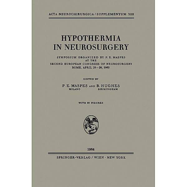 Hypothermia in Neurosurgery / Acta Neurochirurgica Supplement Bd.13